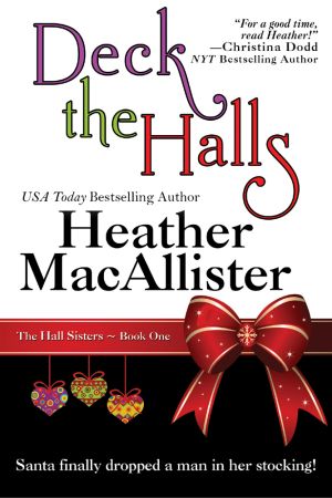 [Hall Sisters 01] • Deck the Halls